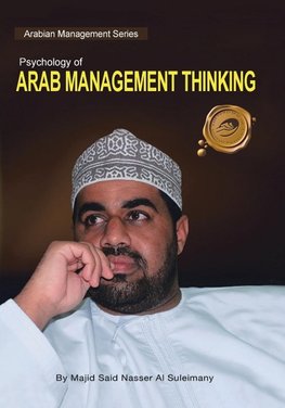 Psychology of Arab Management Thinking