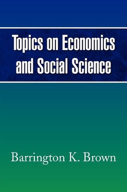 Topics on Economics and Social Science