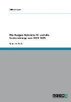 Die Burgen Heinrichs IV. und die Sachsenkriege von 1073-1075