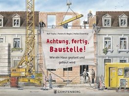 Achtung, fertig, Baustelle!