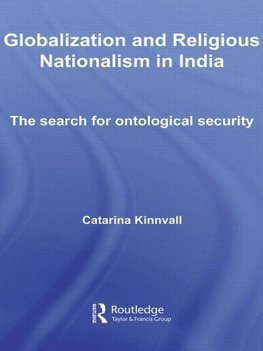 Kinnvall, C: Globalization and Religious Nationalism in Indi