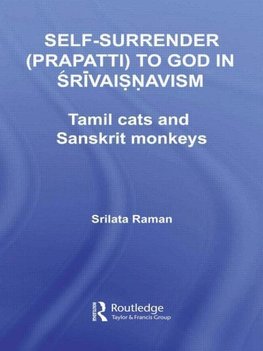 Raman, S: Self-Surrender (prapatti) to God in Shrivaishnavis