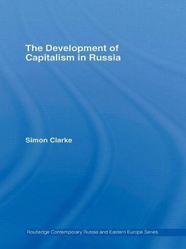 Clarke, S: Development of Capitalism in Russia