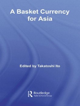 Ito, T: Basket Currency for Asia