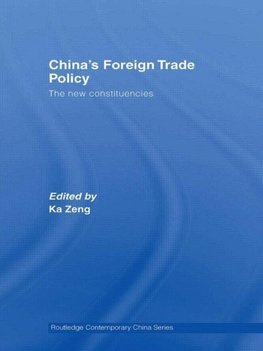 Zeng, K: China's Foreign Trade Policy