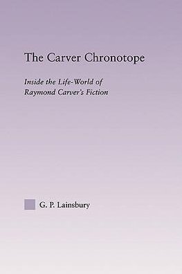 Lainsbury, G: Carver Chronotope