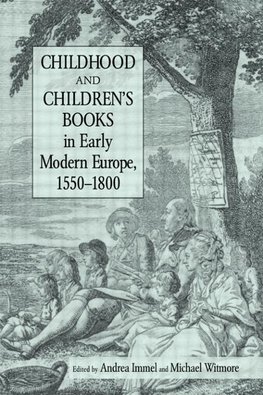 Immel, A: Childhood and Children's Books in Early Modern Eur