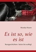 Es ist so, wie es ist