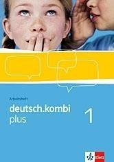 deutsch.kombi PLUS 1. 5. Klasse. Allgemeine Ausgabe für differenzierende Schulen. Arbeitsheft