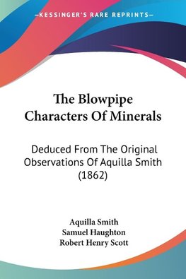 The Blowpipe Characters Of Minerals