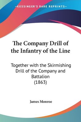 The Company Drill of the Infantry of the Line