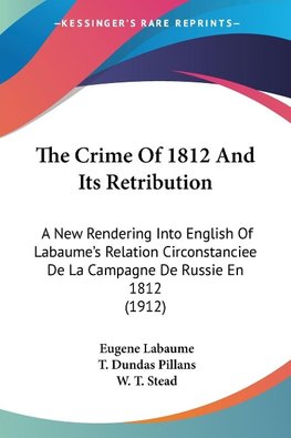 The Crime Of 1812 And Its Retribution