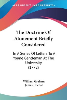 The Doctrine Of Atonement Briefly Considered