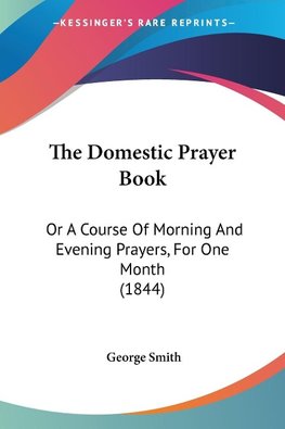 The Domestic Prayer Book