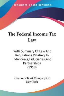 The Federal Income Tax Law