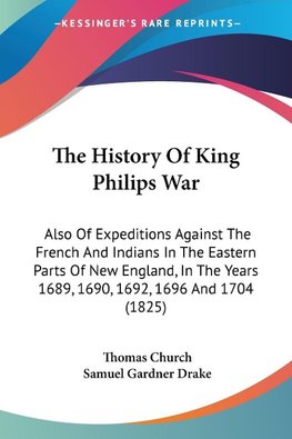 The History Of King Philips War