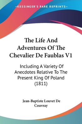 The Life And Adventures Of The Chevalier De Faublas V1