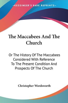 The Maccabees And The Church