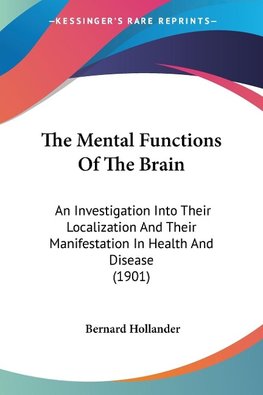 The Mental Functions Of The Brain