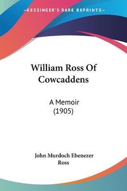 William Ross Of Cowcaddens