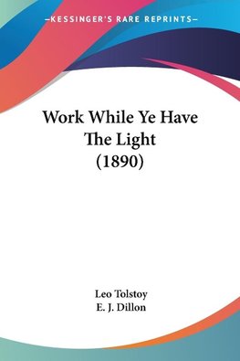 Work While Ye Have The Light (1890)