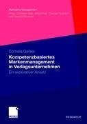 Kompetenzbasiertes Markenmanagement in Verlagsunternehmen