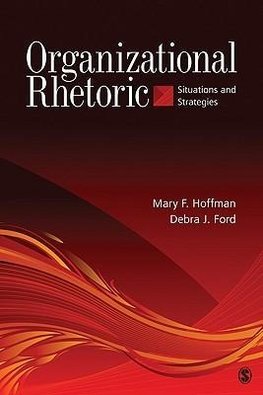 Hoffman, M: Organizational Rhetoric