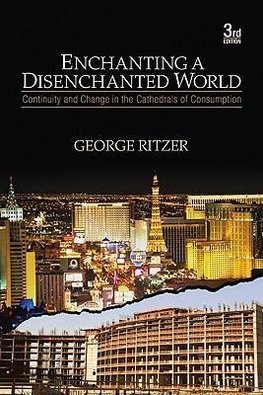 Ritzer, G: Enchanting a Disenchanted World