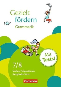 Gezielt fördern 7./8. Schuljahr. Grammatik