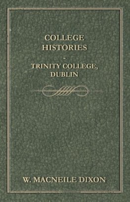 College Histories - Trinity College, Dublin