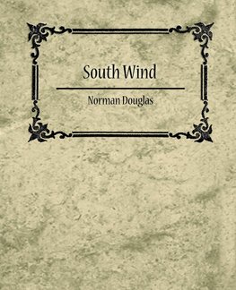 South Wind - Norman Douglas