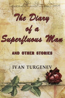 DIARY OF A SUPERFLUOUS MAN & O