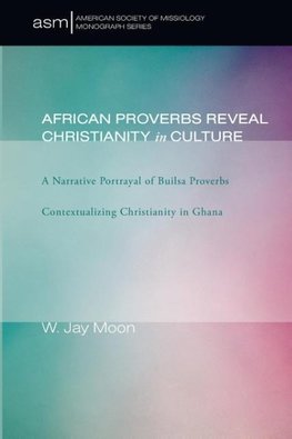 African Proverbs Reveal Christianity in Culture