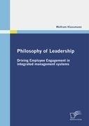 Philosophy of Leadership - Driving Employee Engagement in integrated management systems