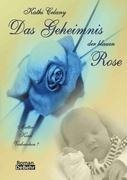 Das Geheimnis der blauen Rose