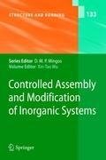 Controlled Assembly and Modification of Inorganic Systems