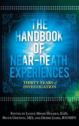 The Handbook of Near-Death Experiences