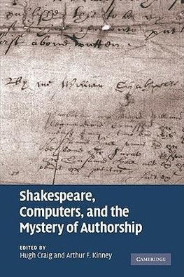 Shakespeare, Computers, and the Mystery of Authorship