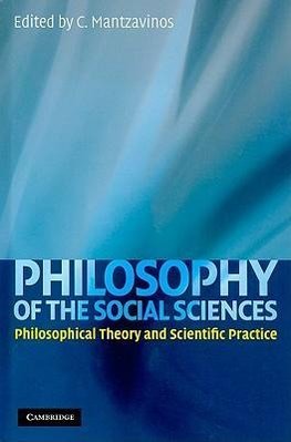 Mantzavinos, C: Philosophy of the Social Sciences