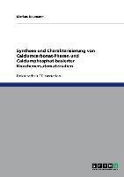 Synthese und Charakterisierung von Calciumcarbonat-Phasen und Calciumphosphat-basierter Knochenersatzmaterialien