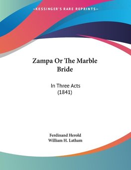 Zampa Or The Marble Bride