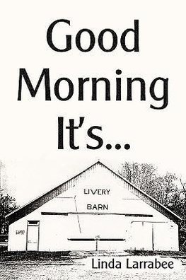 Good Morning It's...