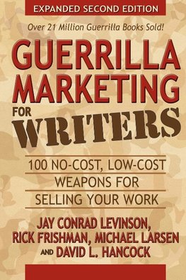 Guerrilla Marketing For Writers