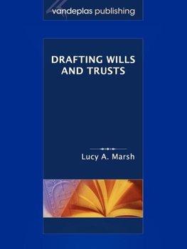 Drafting Wills & Trusts