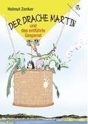 Der Drache Martin und das entführte Gespenst