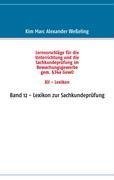 Lernvorschläge für die Sachkundeprüfung im Bewachungsgewerbe gem. §34a GewO XII - Lexikon