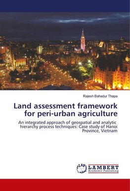 Land assessment framework for peri-urban agriculture