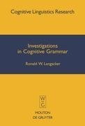 Investigations in Cognitive Grammar