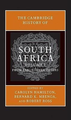 The Cambridge History of South Africa