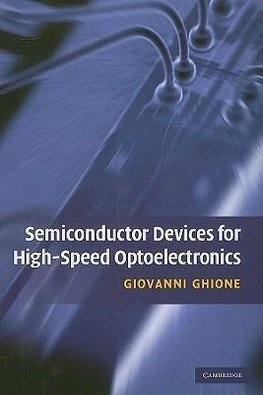 Ghione, G: Semiconductor Devices for High-Speed Optoelectron